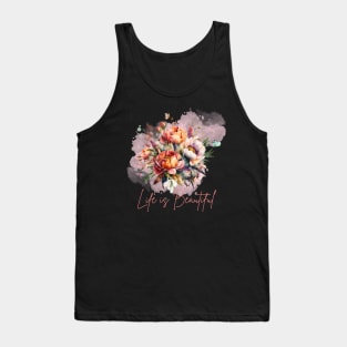 Life is beautiful tees Tank Top